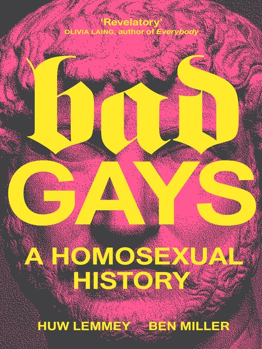 Title details for Bad Gays by Huw Lemmey - Available
